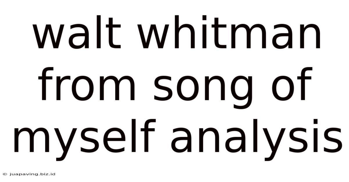 Walt Whitman From Song Of Myself Analysis