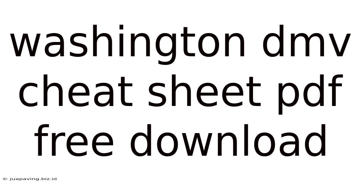 Washington Dmv Cheat Sheet Pdf Free Download