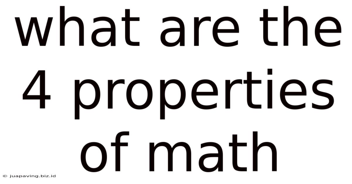 What Are The 4 Properties Of Math