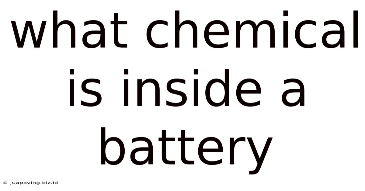 What Chemical Is Inside A Battery