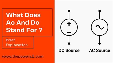 What Does A.c And D.c Stand For