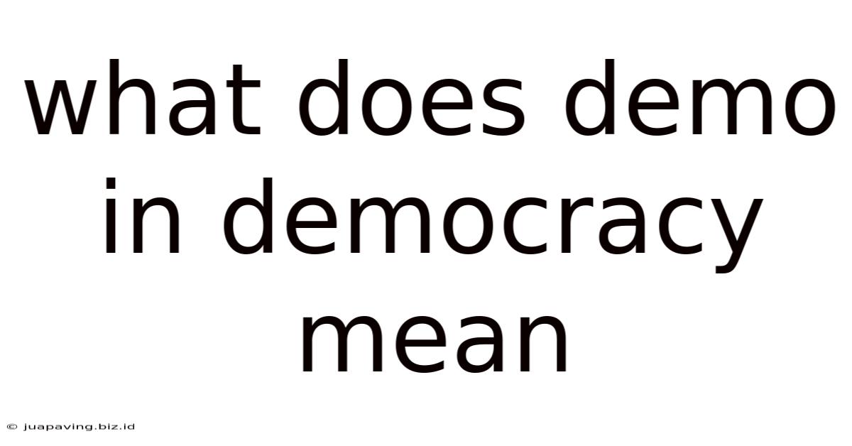 What Does Demo In Democracy Mean