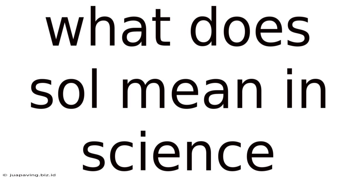 What Does Sol Mean In Science
