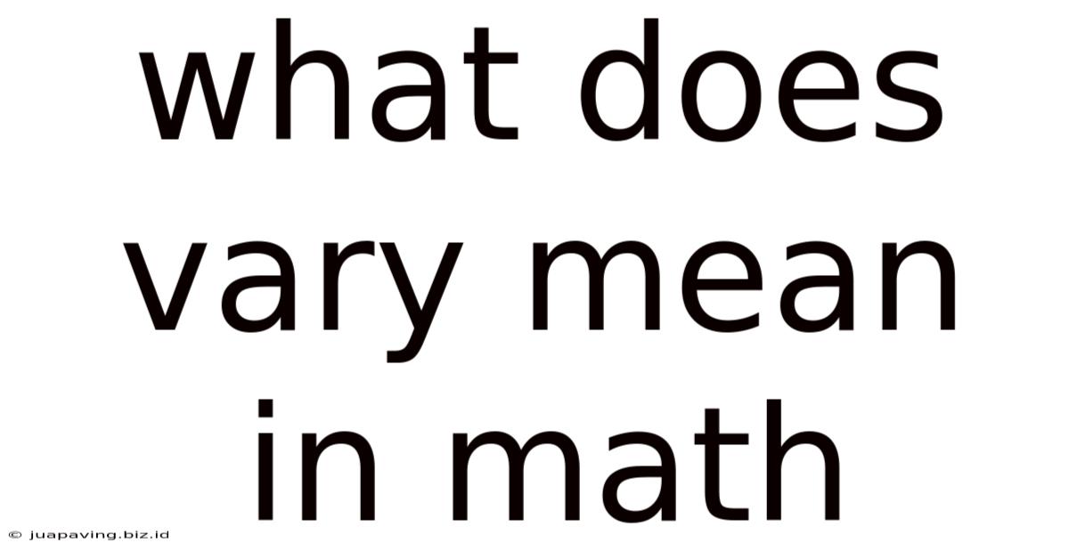What Does Vary Mean In Math