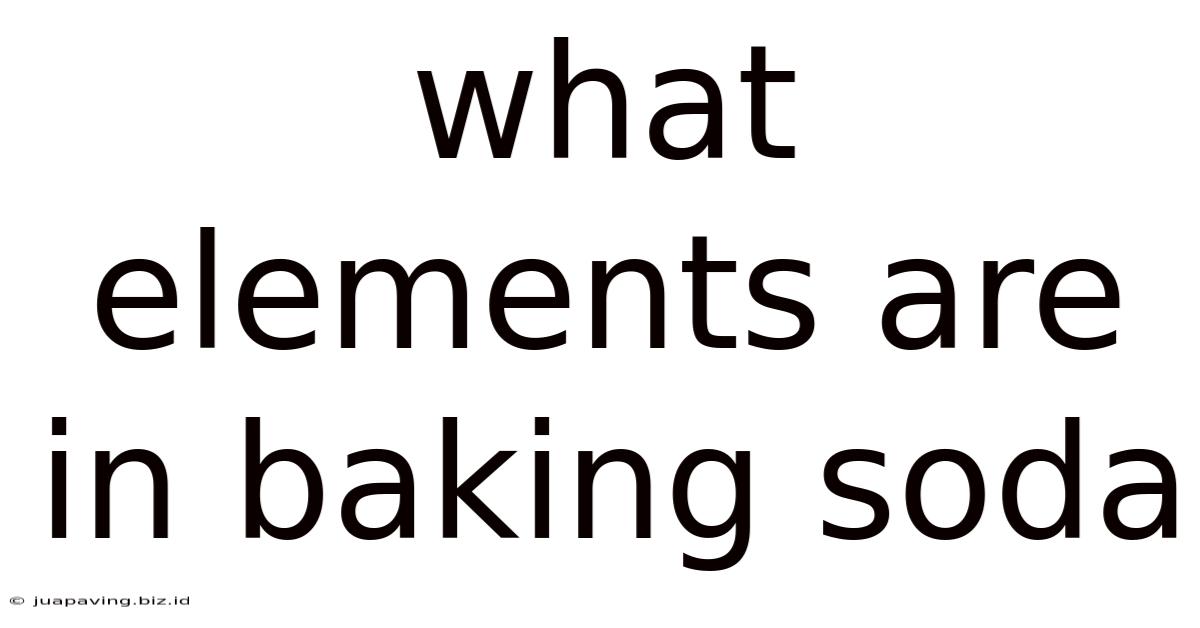 What Elements Are In Baking Soda