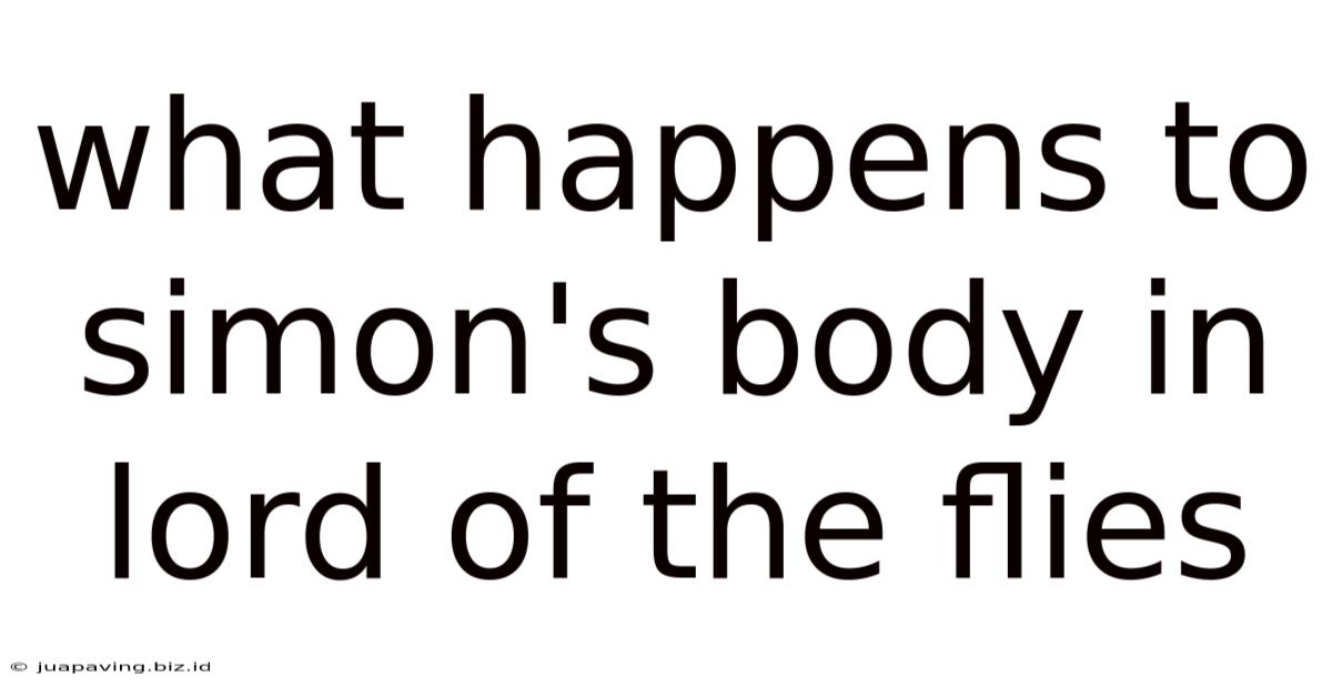 What Happens To Simon's Body In Lord Of The Flies