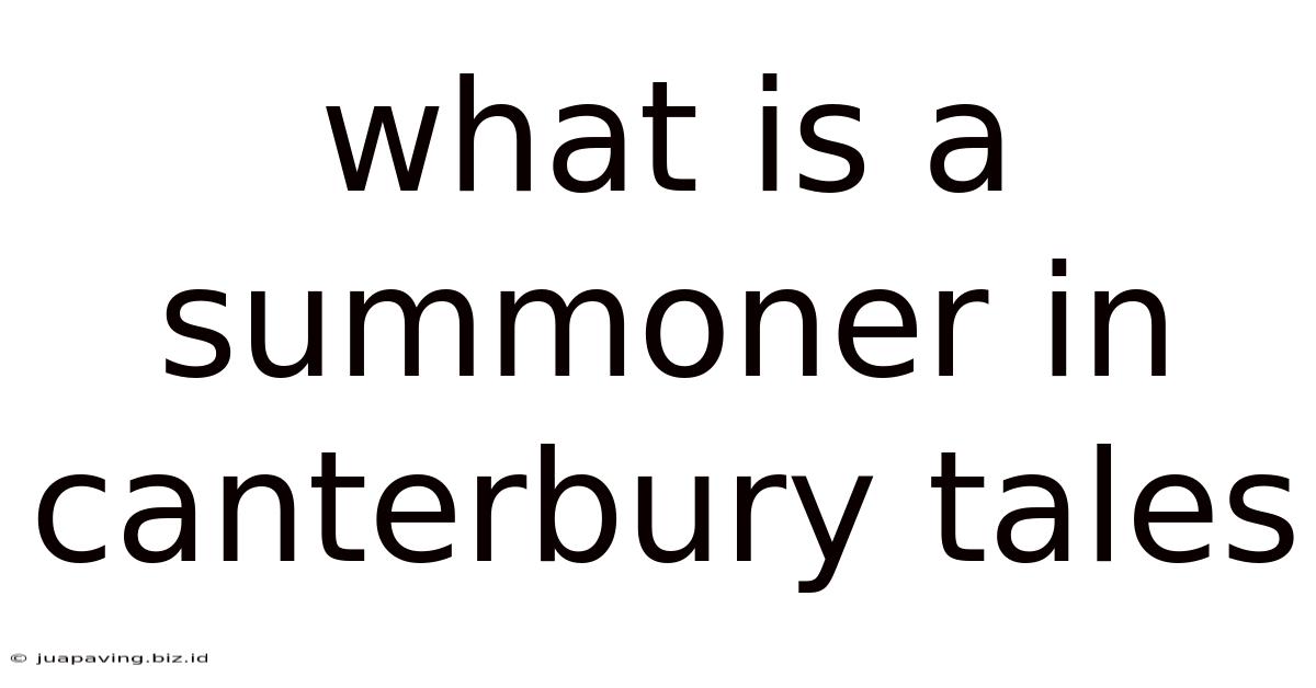 What Is A Summoner In Canterbury Tales