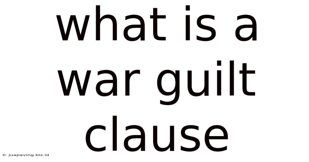 What Is A War Guilt Clause