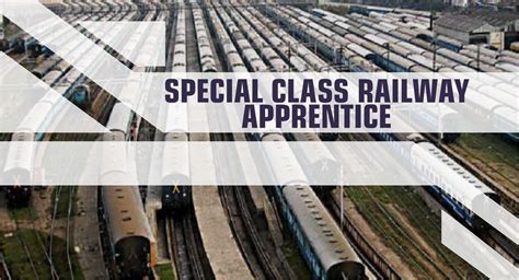 What Is Special Class Railway Apprentice