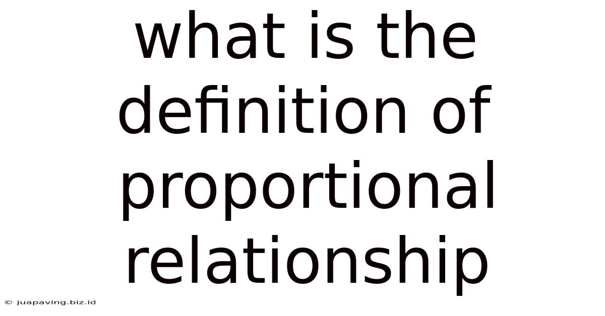 What Is The Definition Of Proportional Relationship