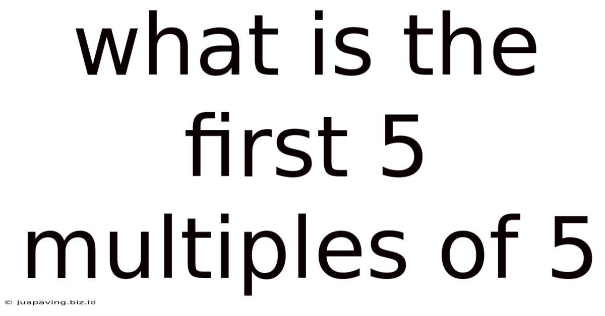 What Is The First 5 Multiples Of 5