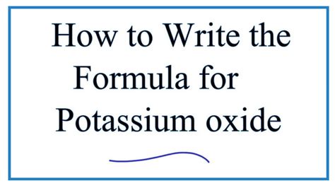 What Is The Formula For Potassium Oxide