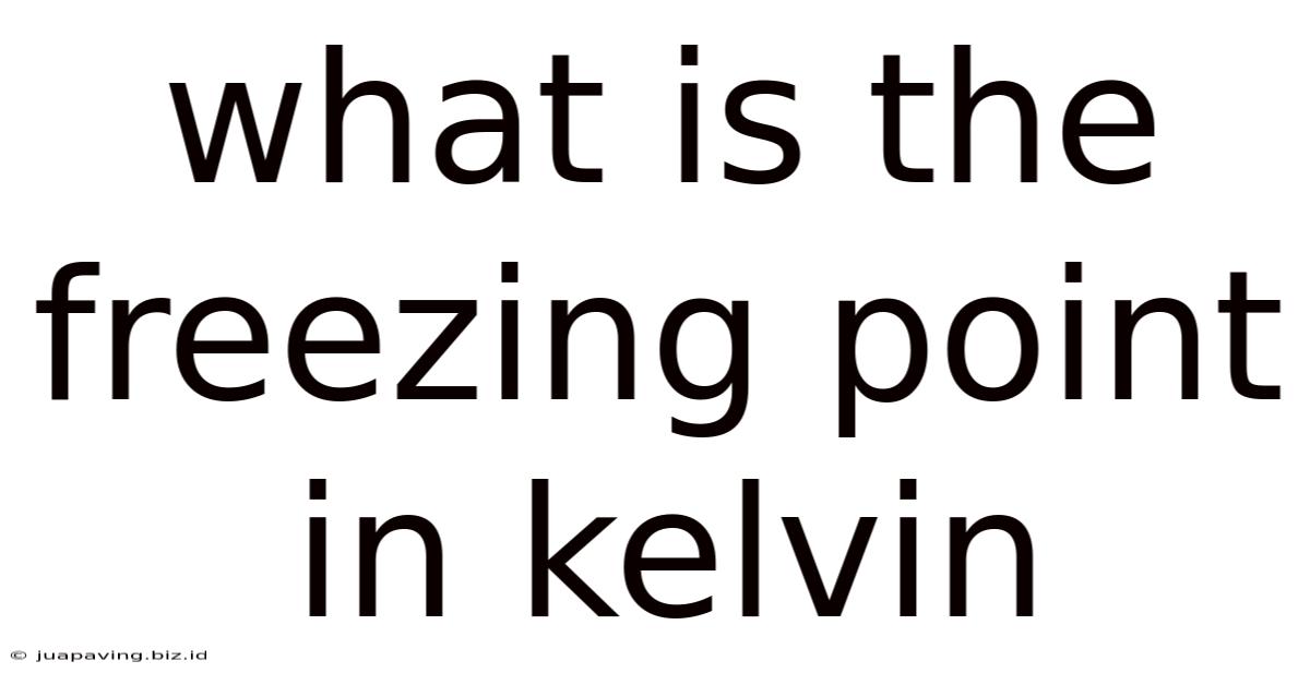 What Is The Freezing Point In Kelvin