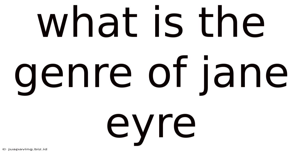 What Is The Genre Of Jane Eyre
