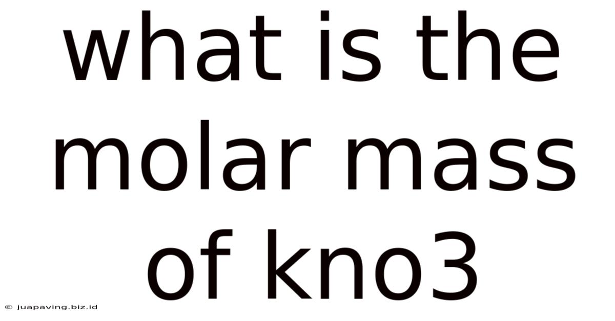 What Is The Molar Mass Of Kno3