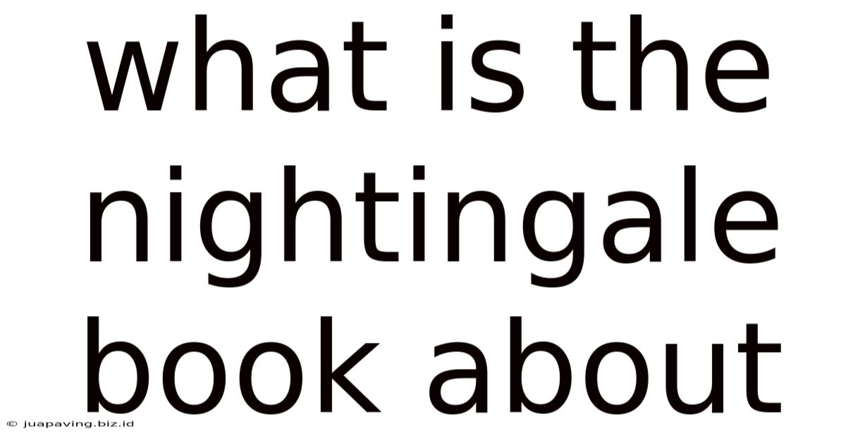 What Is The Nightingale Book About