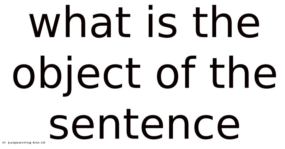 What Is The Object Of The Sentence