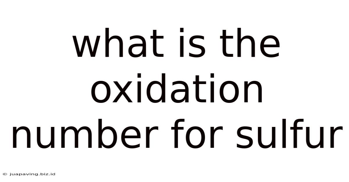 What Is The Oxidation Number For Sulfur