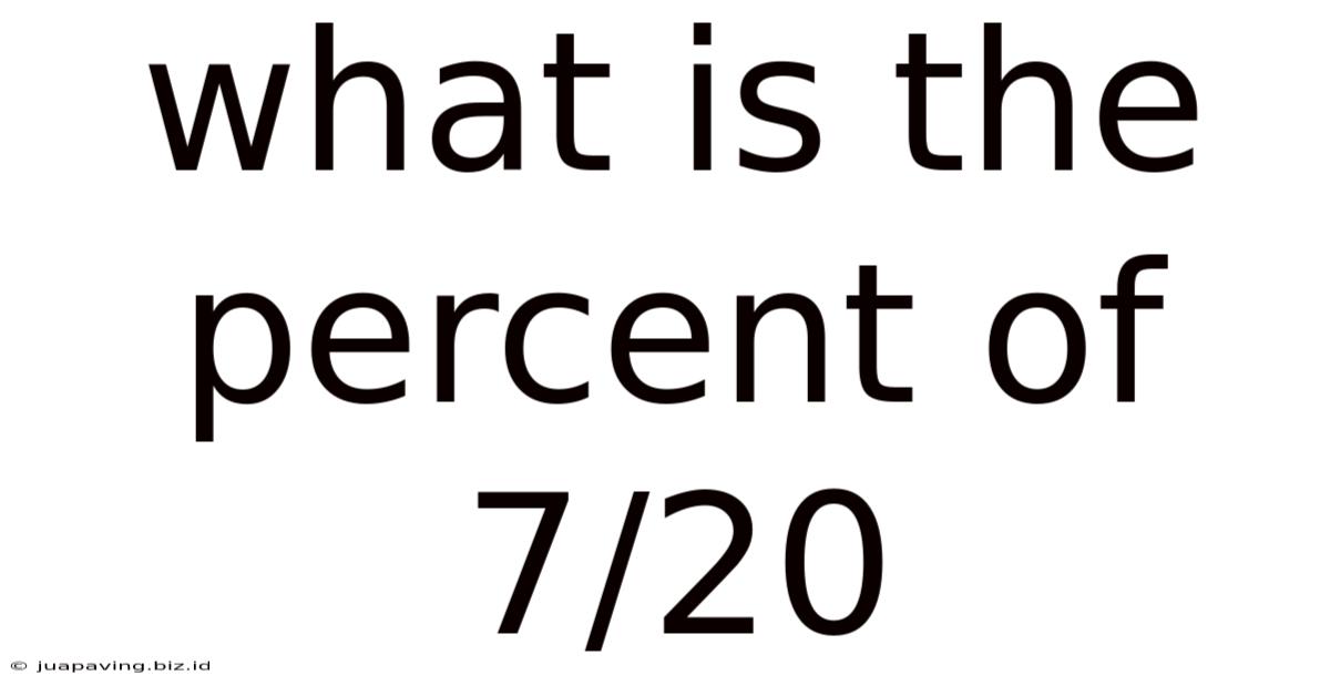 What Is The Percent Of 7/20