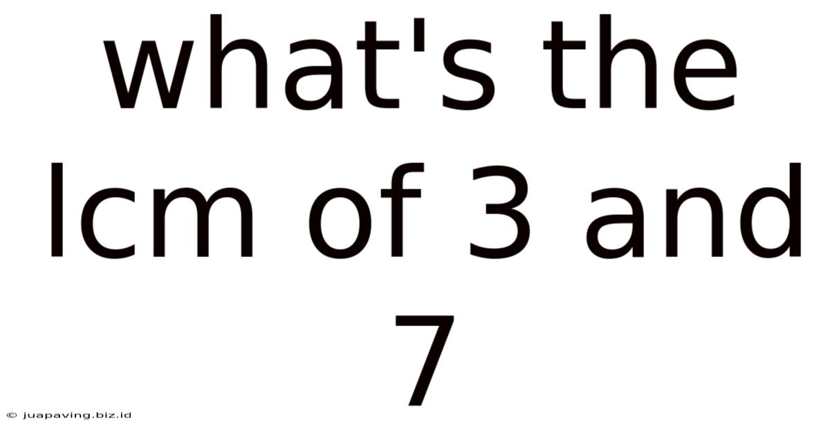 What's The Lcm Of 3 And 7