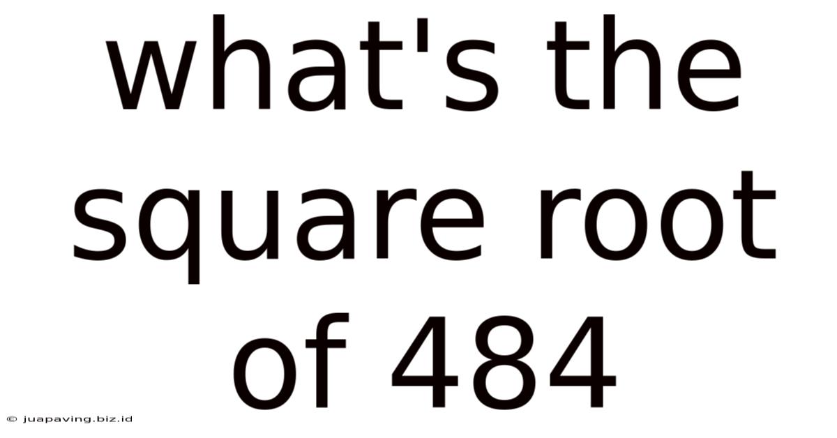 What's The Square Root Of 484