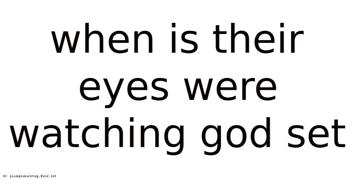 When Is Their Eyes Were Watching God Set
