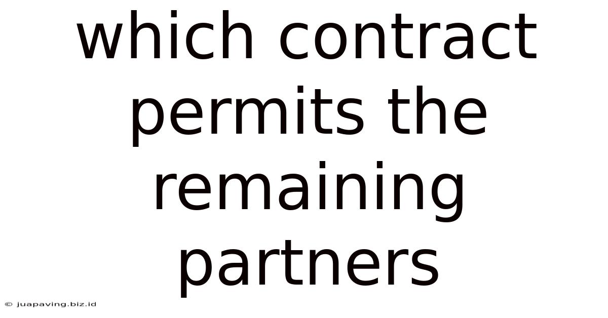 Which Contract Permits The Remaining Partners