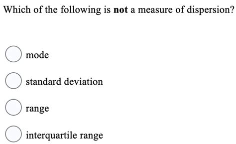 Which Is Not A Measure Of Dispersion