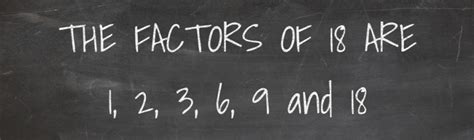 Which Number Is A Factor Of 18