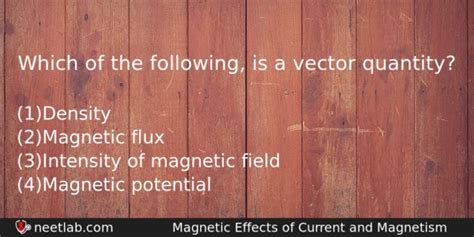 Which Of The Following Is A Vector Quantity