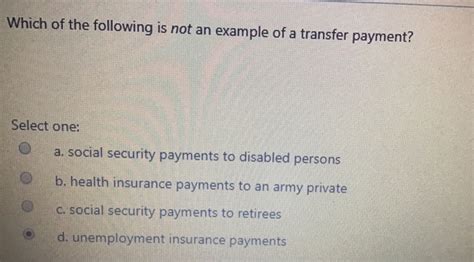 Which Of The Following Is Not A Transfer Payment