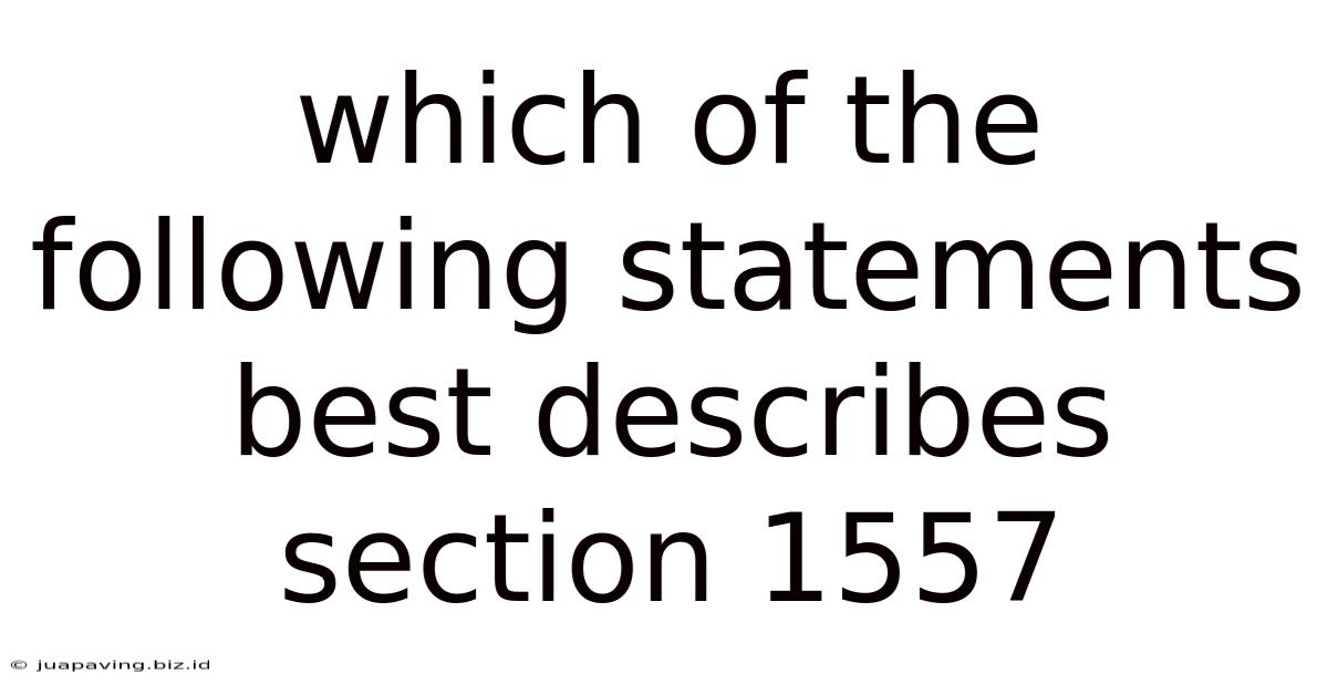 Which Of The Following Statements Best Describes Section 1557