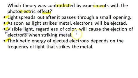 Which Theory Was Contradicted By Experiments With The Photoelectric Effect