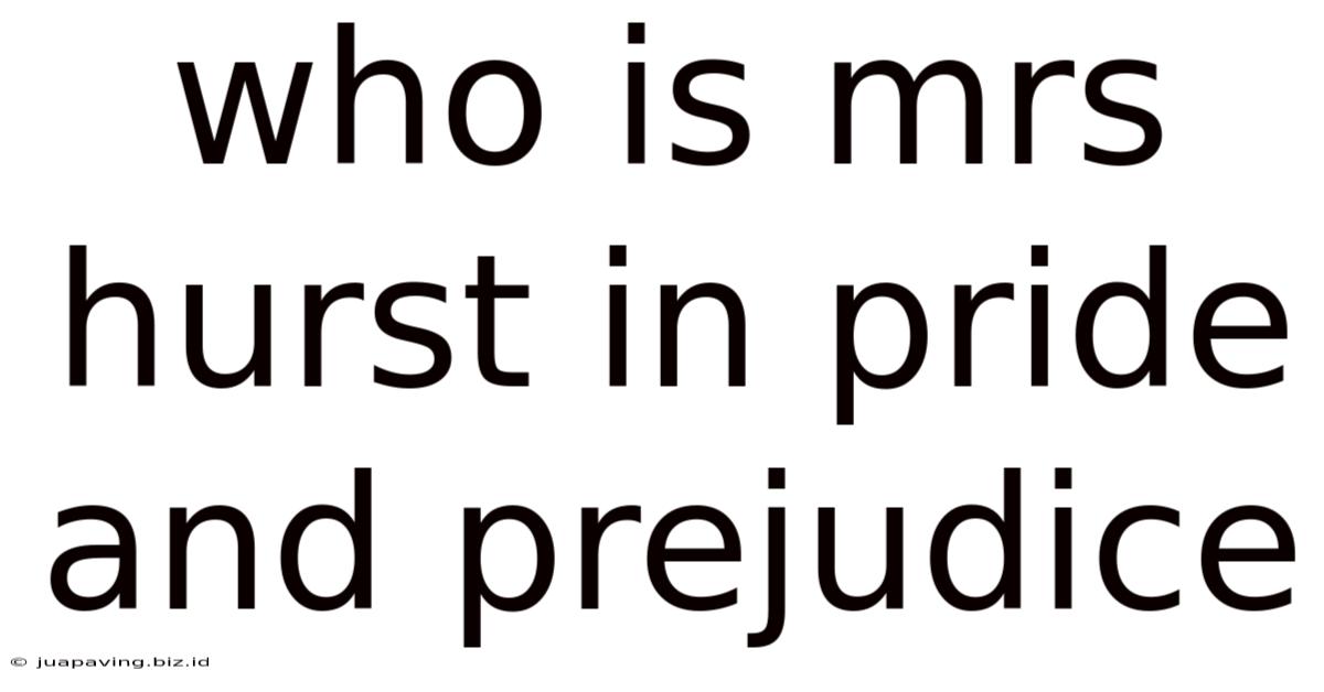 Who Is Mrs Hurst In Pride And Prejudice