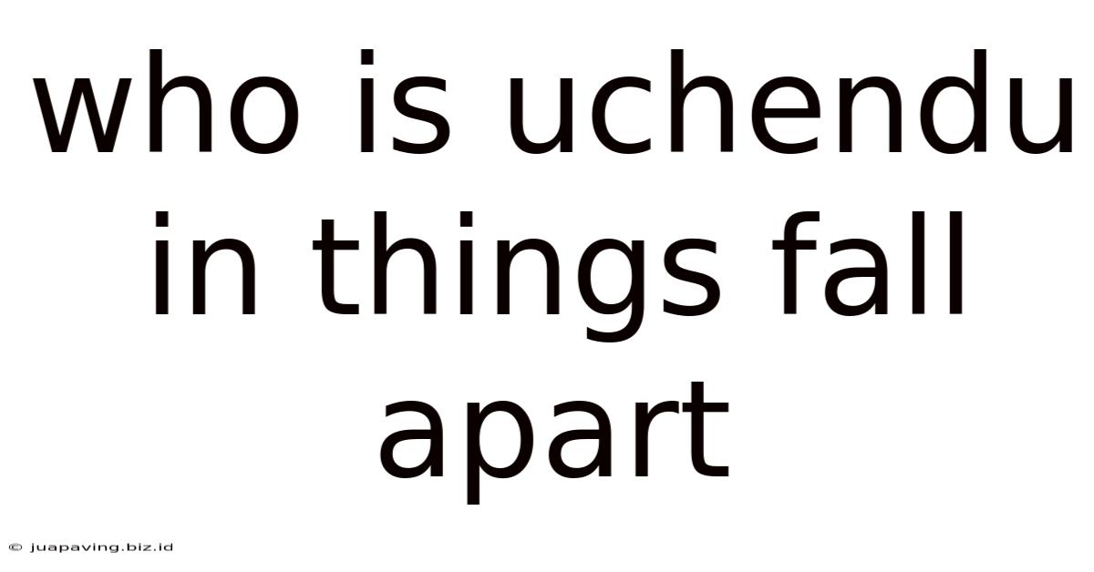 Who Is Uchendu In Things Fall Apart