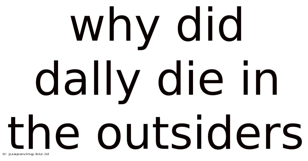 Why Did Dally Die In The Outsiders
