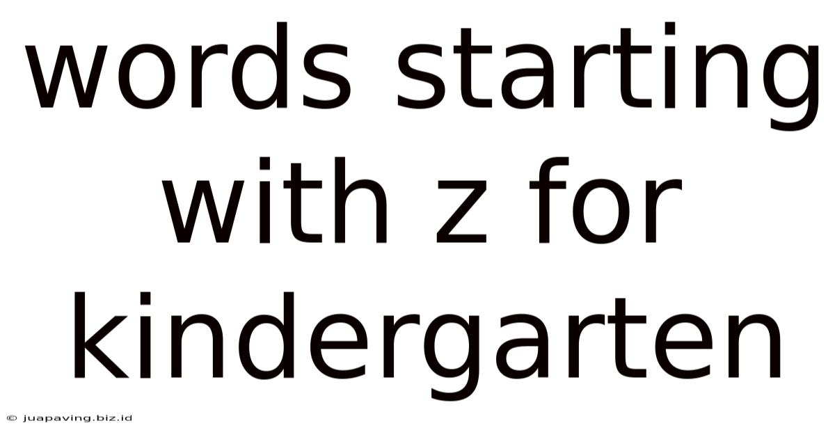 Words Starting With Z For Kindergarten