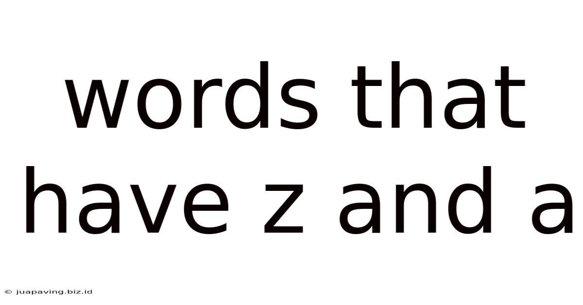 Words That Have Z And A
