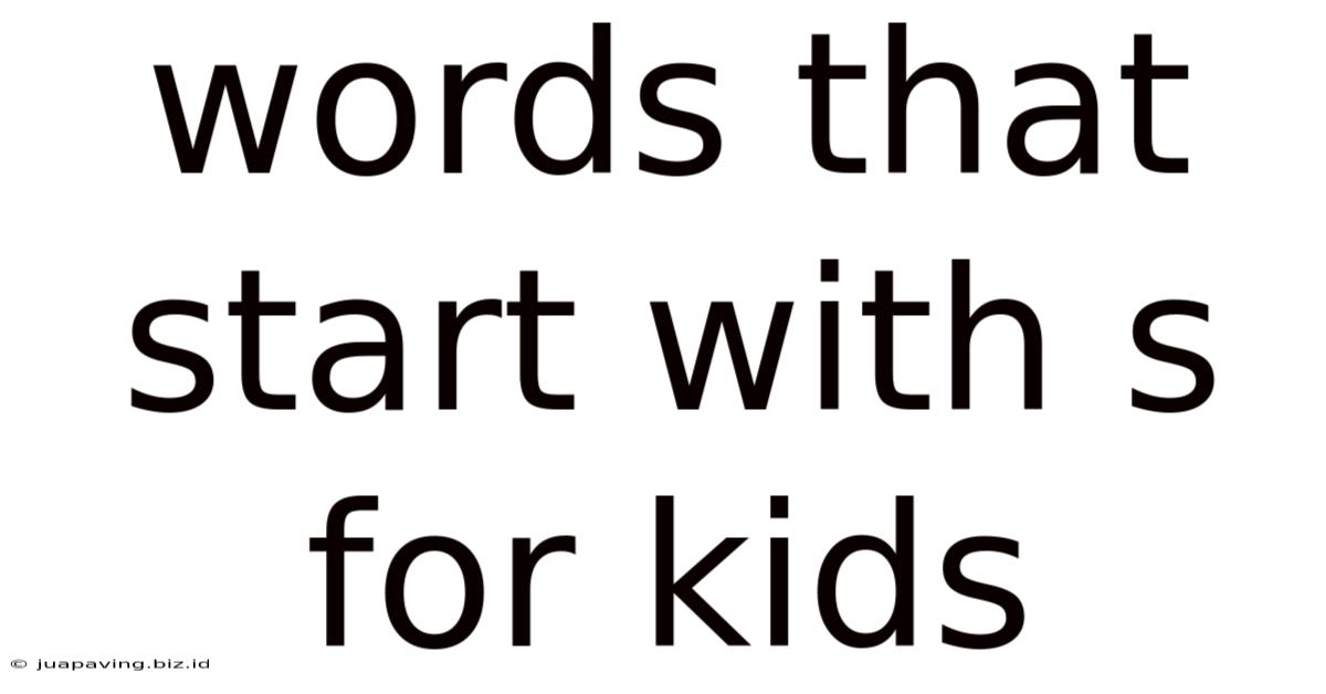 Words That Start With S For Kids