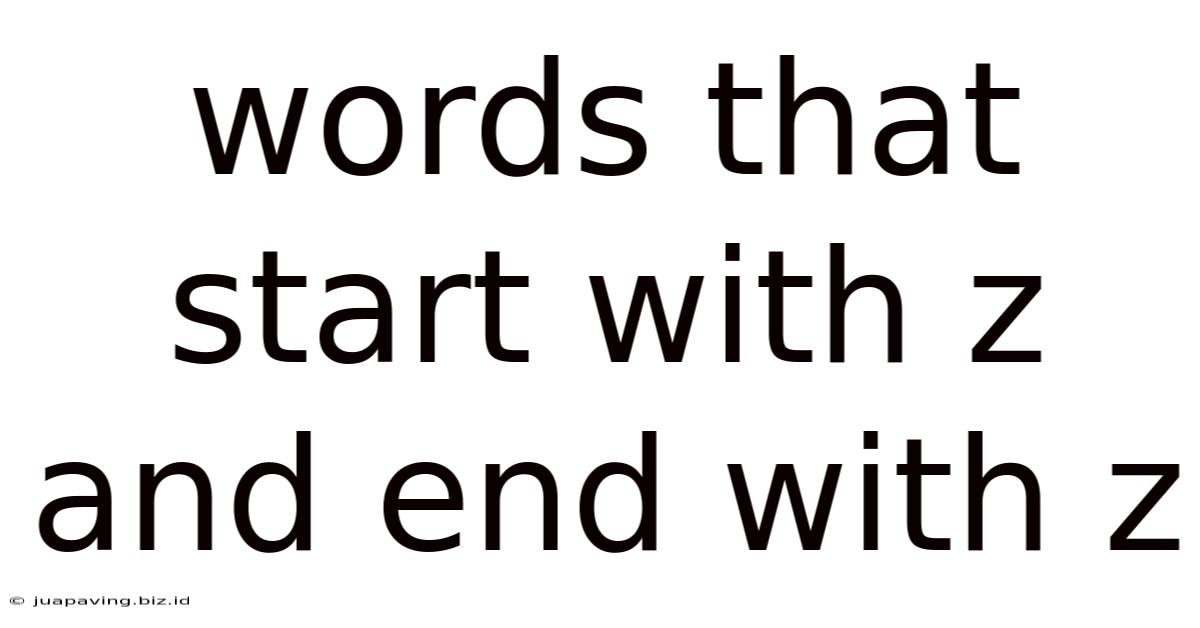 Words That Start With Z And End With Z