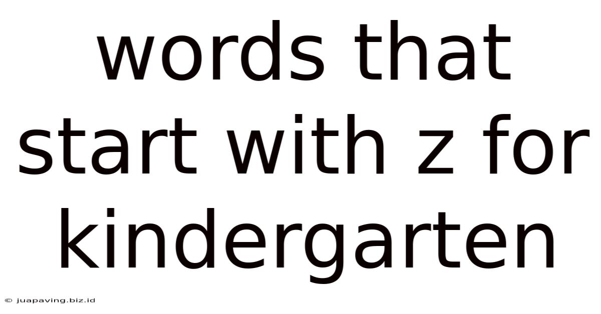 Words That Start With Z For Kindergarten