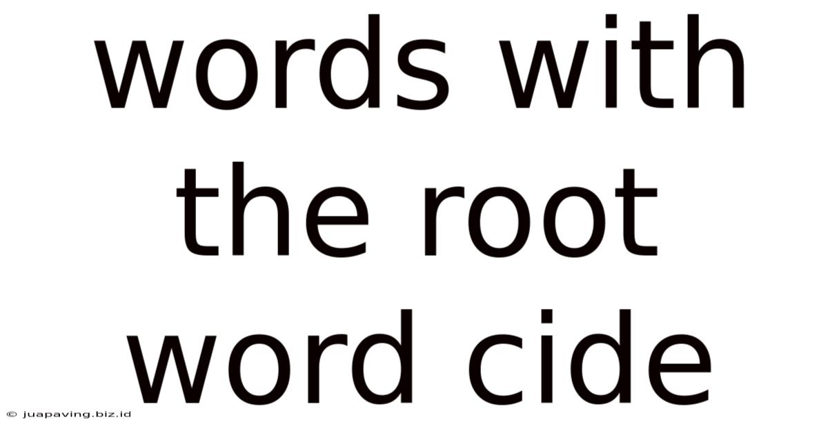 Words With The Root Word Cide