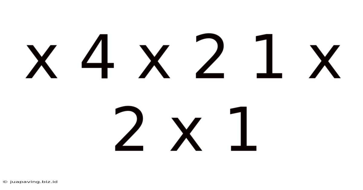 X 4 X 2 1 X 2 X 1
